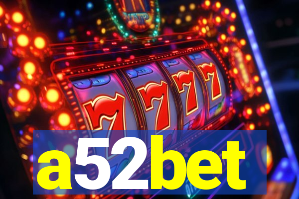 a52bet