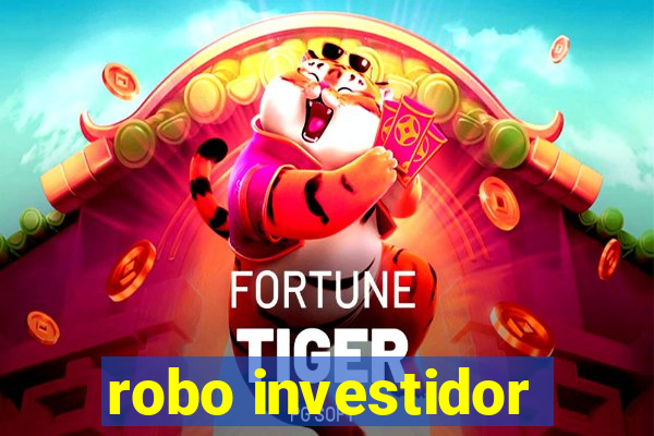robo investidor