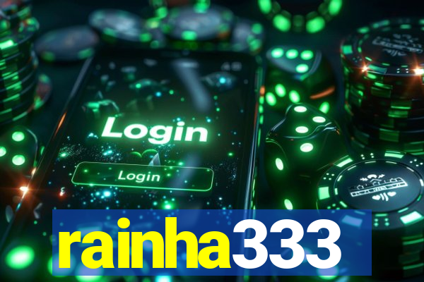 rainha333