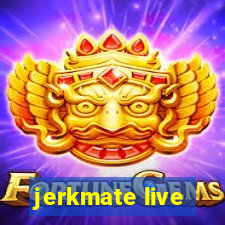 jerkmate live