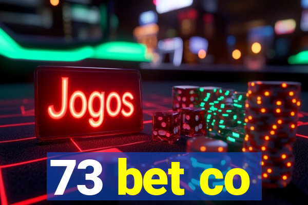 73 bet co