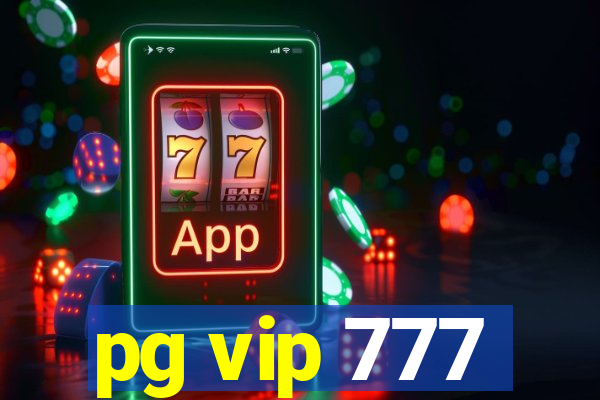 pg vip 777