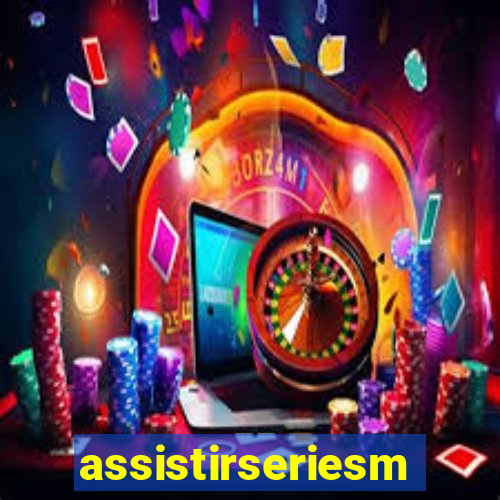 assistirseriesmp4
