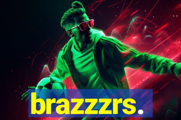 brazzzrs.