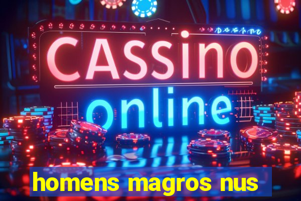 homens magros nus