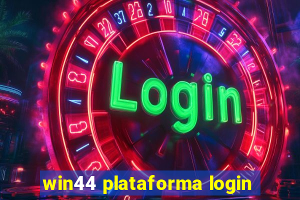 win44 plataforma login