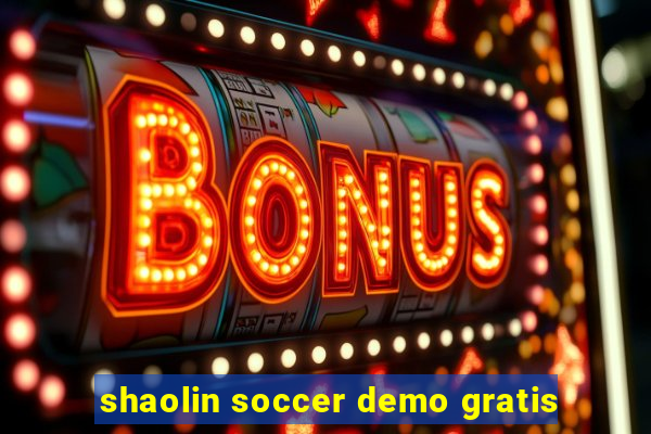 shaolin soccer demo gratis