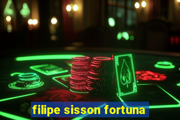 filipe sisson fortuna