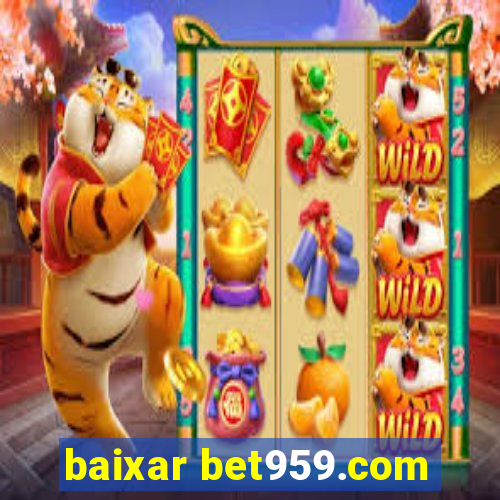 baixar bet959.com