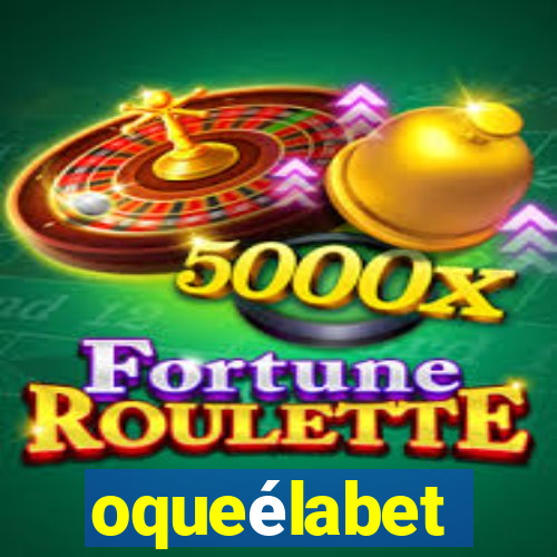 oqueélabet