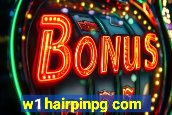 w1 hairpinpg com