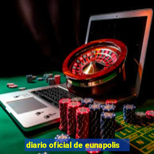 diario oficial de eunapolis
