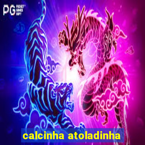 calcinha atoladinha