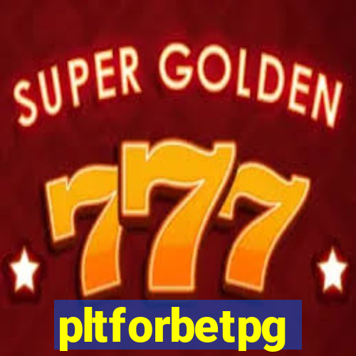 pltforbetpg