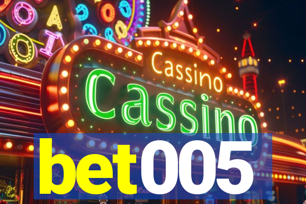 bet005