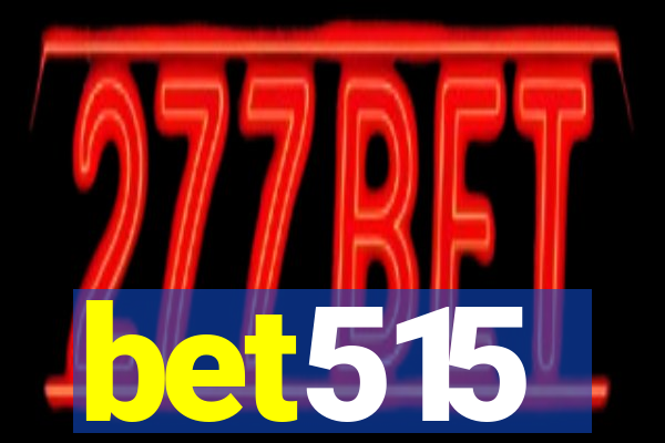 bet515