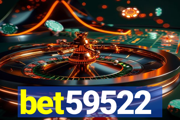 bet59522