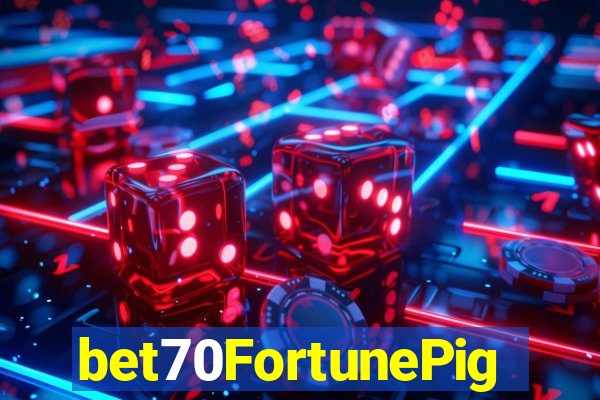 bet70FortunePig