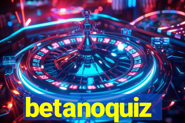 betanoquiz