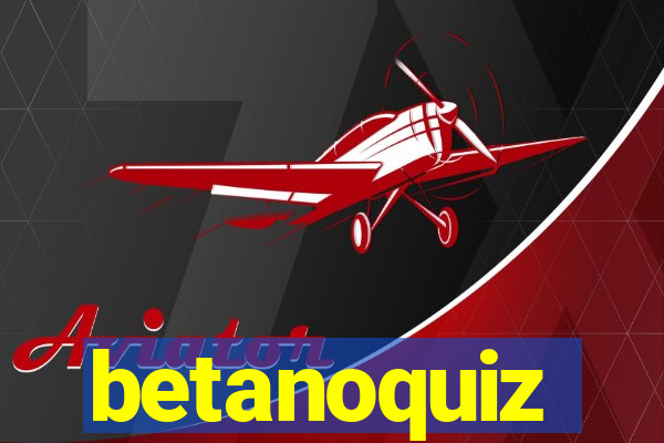 betanoquiz