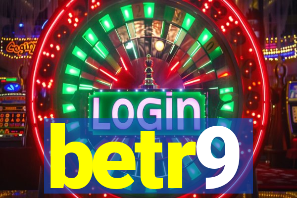 betr9