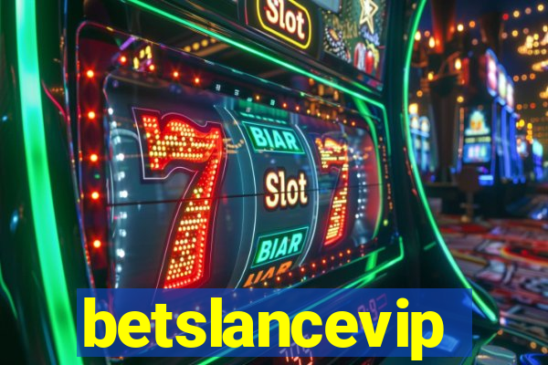 betslancevip
