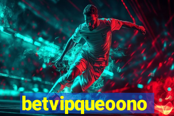 betvipqueoono