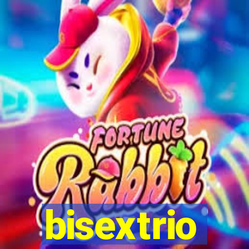 bisextrio
