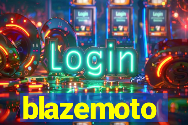 blazemoto