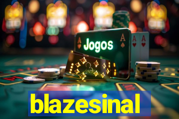 blazesinal