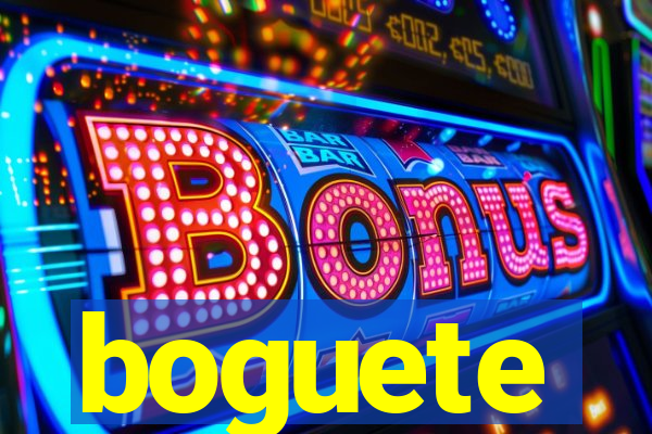 boguete
