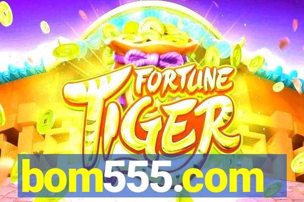 bom555.com