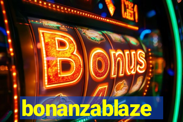 bonanzablaze