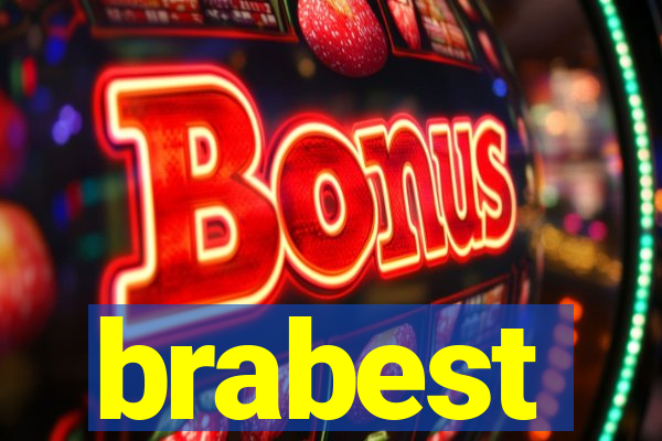 brabest
