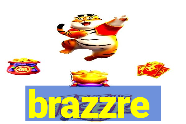 brazzre