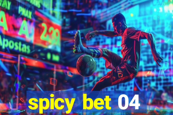spicy bet 04