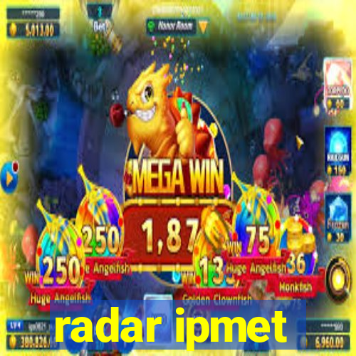 radar ipmet