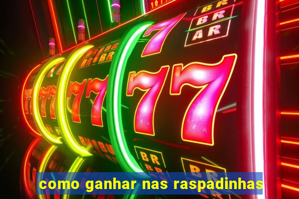como ganhar nas raspadinhas