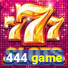 444 game