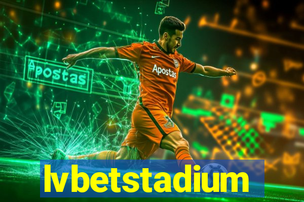 lvbetstadium