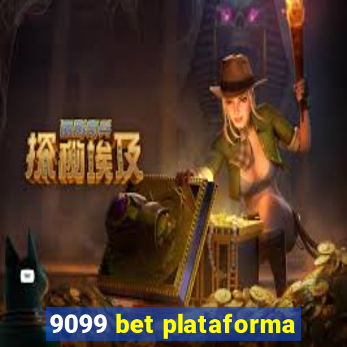 9099 bet plataforma