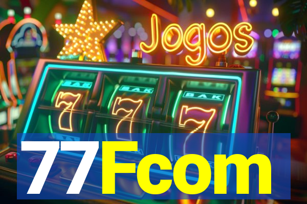 77Fcom