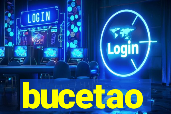 bucetao
