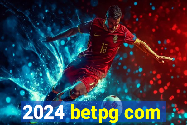 2024 betpg com