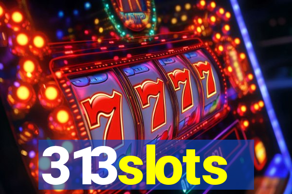 313slots
