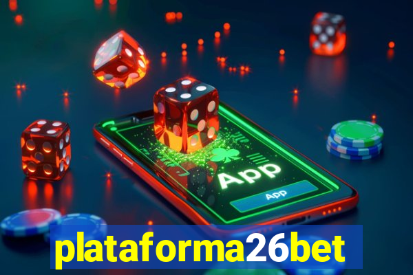 plataforma26bet