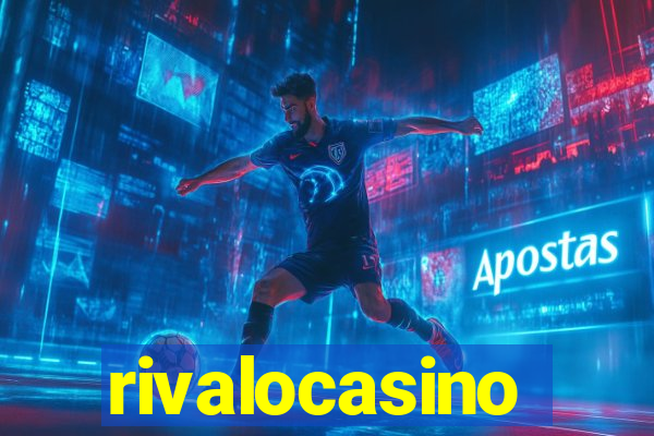 rivalocasino