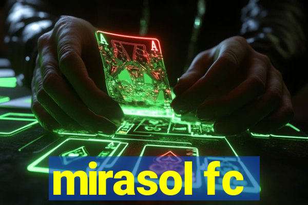 mirasol fc