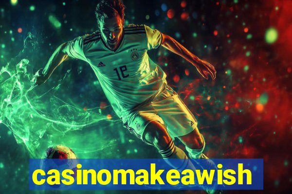 casinomakeawish