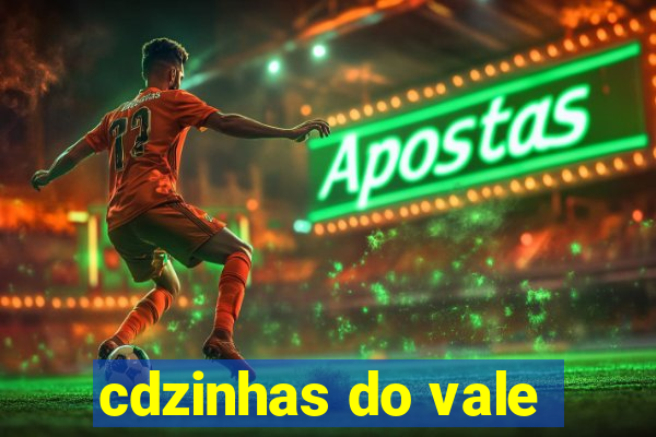 cdzinhas do vale